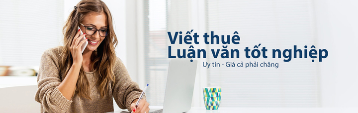 keywords: Luan an tien si; Luận án tiến sĩ; thac sy luat; luan van thac sy; luận văn thạc sỹ; on thi dai hoc online; thac si cong nghe thong tin; luan van thac si; luận án; luan an; tổng quan nghiên cứu, nghiên cứu tổng quan, lịch sử nghiên cứu, tong quan nghien cuu, nghien cuu tong quan, lich su nghien cuu, de cuong chi tiet, đề cương chi tiết, cấu trúc luận văn, cấu trúc luận án, cau truc luan an,cau truc luan van, phương pháp nghiên cứu, phuong phap nghien cuu, lịch sử đề tài; lich su de tai, viết thuê luận văn; viết thuê luận án; tư vấn luận văn; tư vấn luận án; luận văn quản trị; luận văn kinh tế; luận án tiến sỹ, cách viết luận văn, cách viết đề tài, cách viết báo cáo khoa học,cach viet luan van, cach viet bao cao; luận văn tiến sĩ, luan van tien si; nâng cao năng lực; nang cao nang luc, một số giải pháp nhằm hoàn thiện; mot so giai phap nham hoan thien;làm thuê luận văn; làm thuê luận án; viết thuê luận văn; viết thuê luận án; làm thuê luận văn; lam thue luan van; làm thuê luận văn; làm luận văn thuê; lam luan van thue; làm luận văn cao học thuê; làm luận án thuê; viết thuê;lịch sử nghiên cứu đề tài; lich su nghien cuu de tai,đề cương chi tiết, tổng quan nghiên cứu.từ khóa: chấp bút luận văn, chấp bút luận án, chap but luan van, chap but luan an, chấp bút công trình nghiên cứu, chắp bút